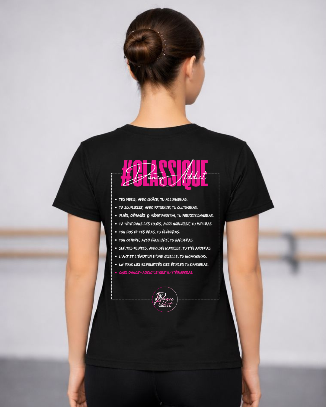 ‼️PRÉ-COMMANDE‼️ T-shirt DANCE ADDICT #CLASSIQUE – Noir ou Blanc – 100% Coton – Coupe Droite Danse Classique