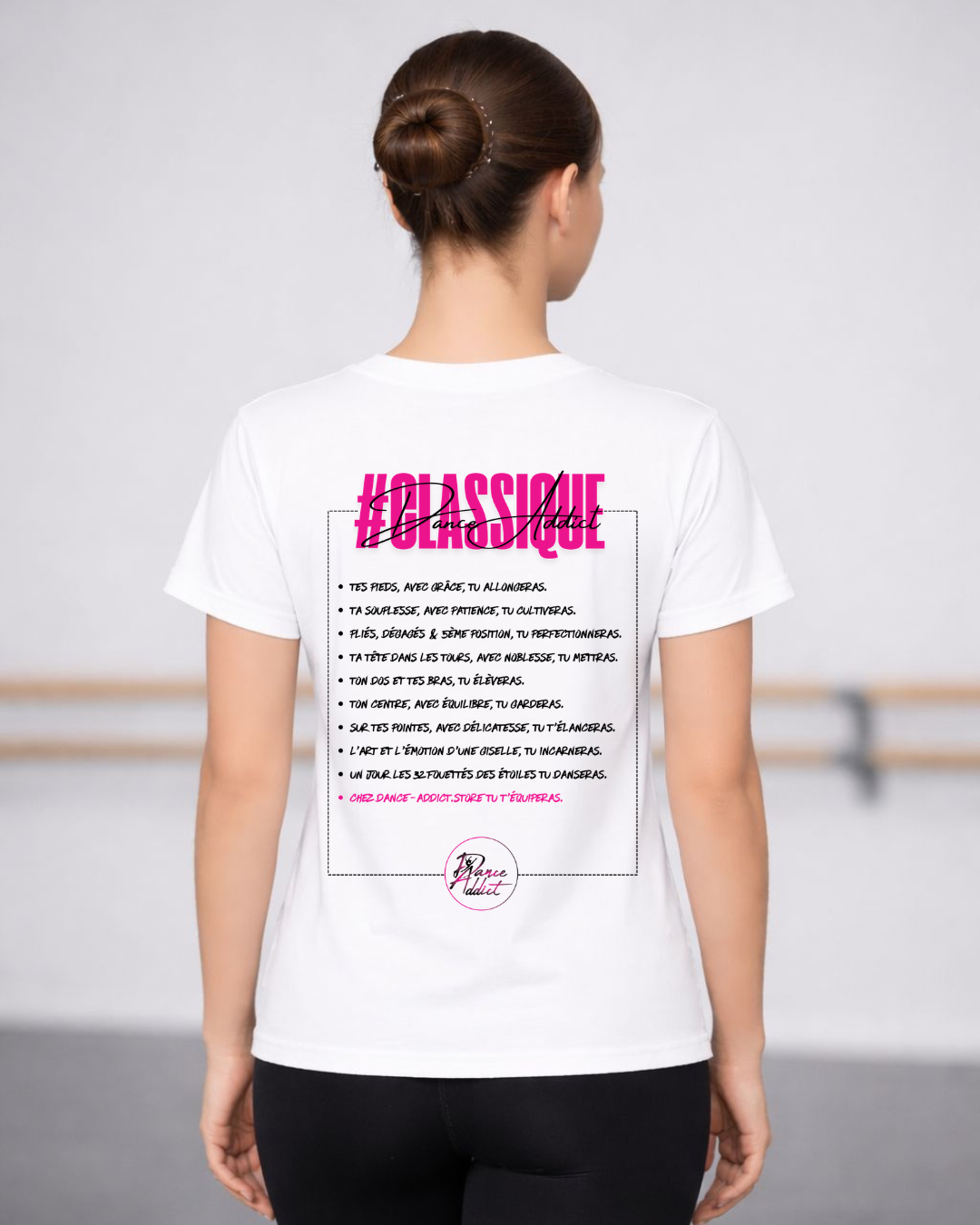 ‼️PRÉ-COMMANDE‼️ T-shirt DANCE ADDICT #CLASSIQUE – Noir ou Blanc – 100% Coton – Coupe Droite Danse Classique